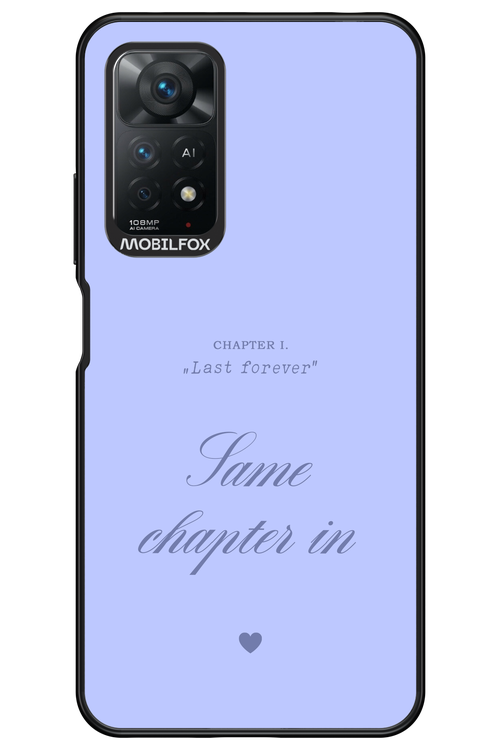 Chapter Last Forever 2.0 - Xiaomi Redmi Note 11Pro 4G/5G