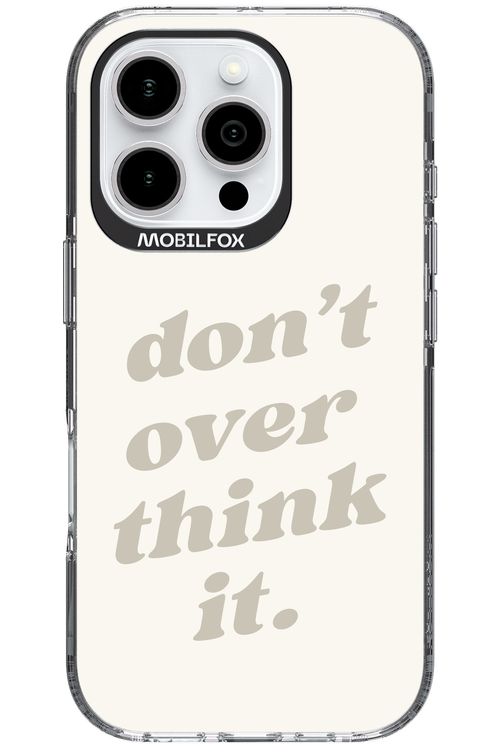 No OverThink - Apple iPhone 16 Pro