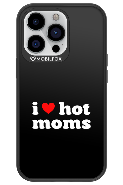 I love hot moms 2.0 - Apple iPhone 13 Pro