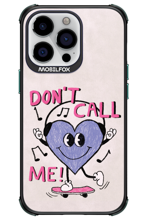 Don't Call Me! - Apple iPhone 13 Pro