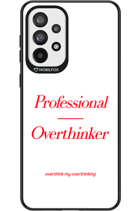 Pro Overthinker - Samsung Galaxy A73