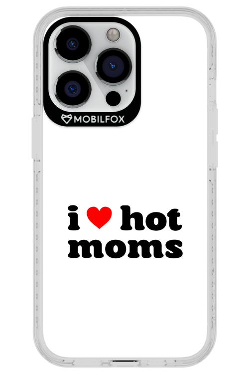 I love hot moms W - Apple iPhone 13 Pro