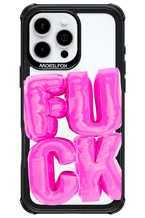 F*ck Transparent - Apple iPhone 16 Pro Max