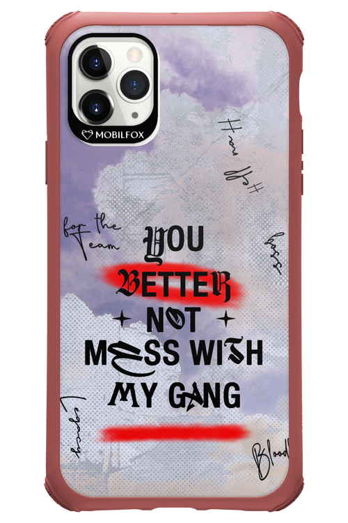 Better Not - Apple iPhone 11 Pro Max