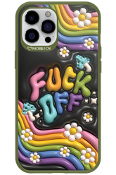 Fuck OFF - Apple iPhone 12 Pro Max