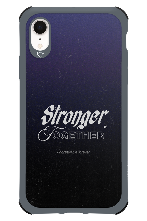 Stronger Together - Apple iPhone XR