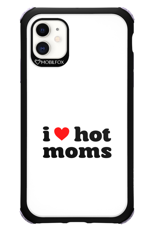 I love hot moms W 2.0 - Apple iPhone 11