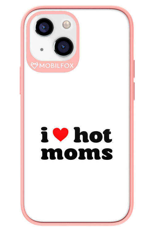 I love hot moms W 2.0 - Apple iPhone 13 Mini