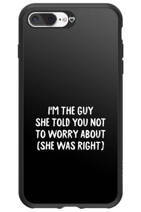 She was right 2.0 - Apple iPhone 8 Plus