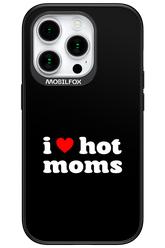 I love hot moms - Apple iPhone 15 Pro