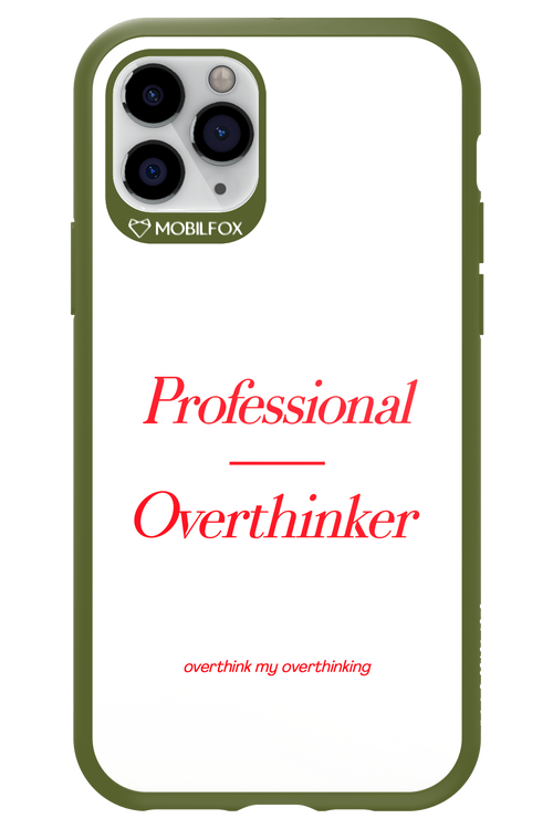 Pro Overthinker - Apple iPhone 11 Pro