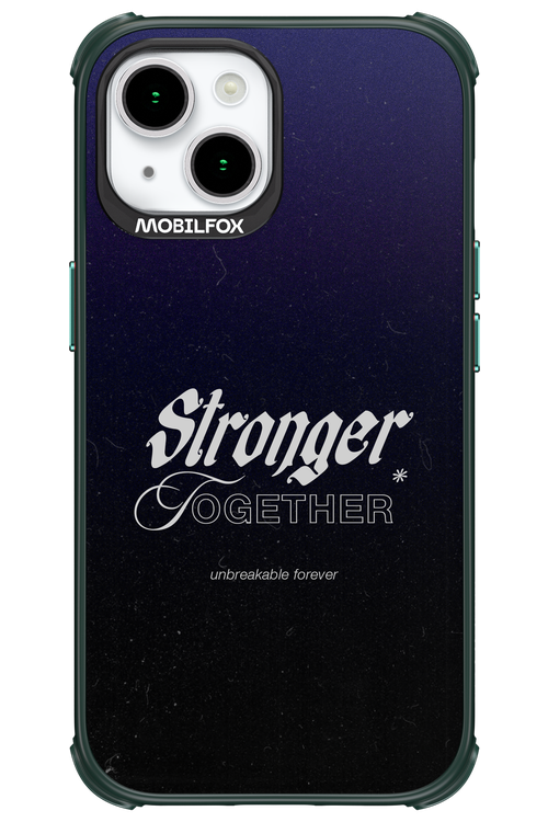 Stronger Together - Apple iPhone 15