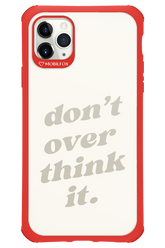 No OverThink - Apple iPhone 11 Pro Max