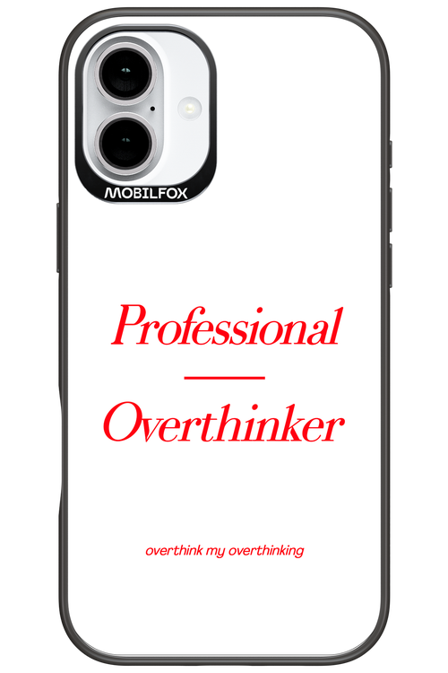 Pro Overthinker - Apple iPhone 16 Plus