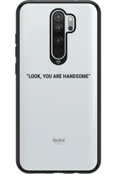 You are handsome - Xiaomi Redmi Note 8 Pro