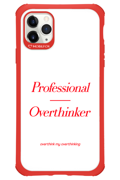 Pro Overthinker - Apple iPhone 11 Pro Max
