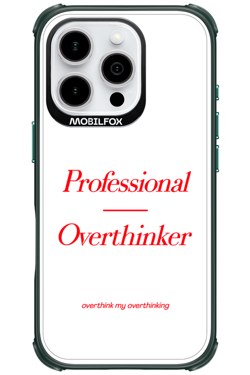 Pro Overthinker - Apple iPhone 16 Pro