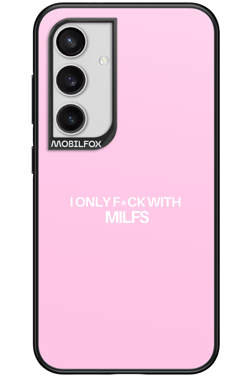 Only Milf Pink - Samsung Galaxy S24