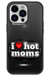 I love hot moms puffer 2.0 - Apple iPhone 13 Pro