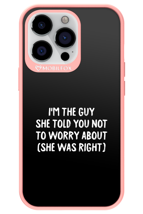 She was right 2.0 - Apple iPhone 13 Pro