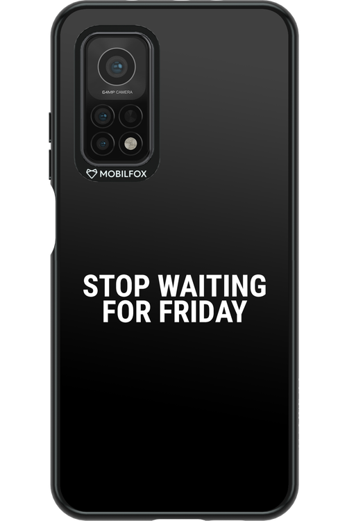 Stop waiting for Friday - Xiaomi Mi 10T 5G