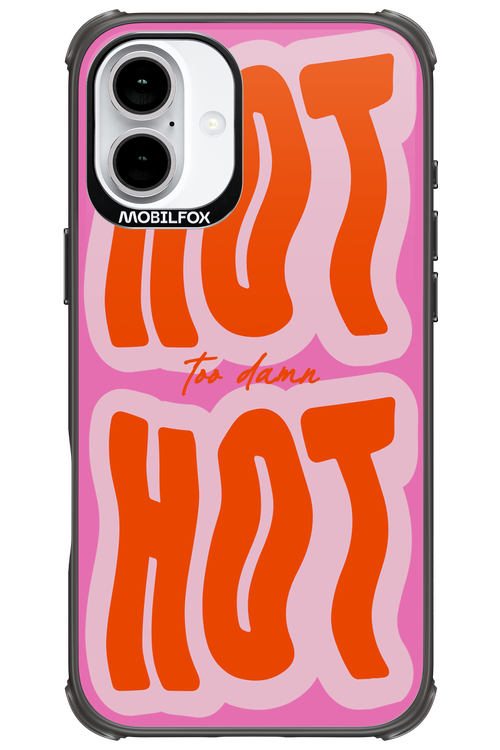Too Damn Hot - Apple iPhone 16 Plus