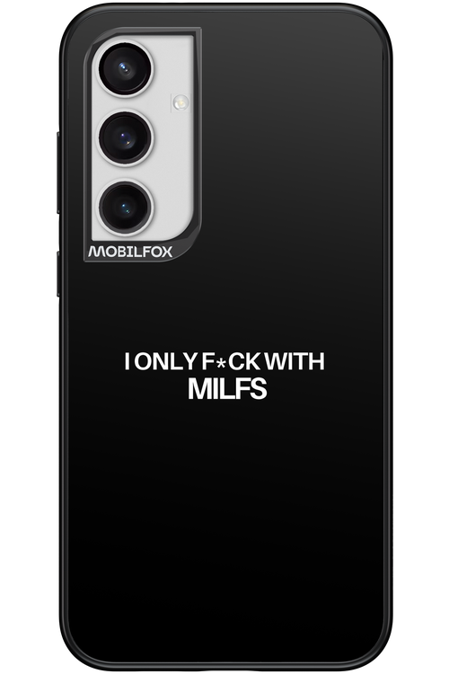 Only Milf Black - Samsung Galaxy S24+