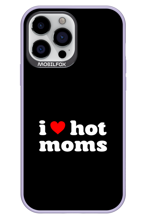 I love hot moms 2.0 - Apple iPhone 13 Pro Max