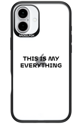 This is my everything - Apple iPhone 16 Plus