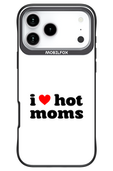 I love hot moms W - Apple iPhone 17 Pro Max