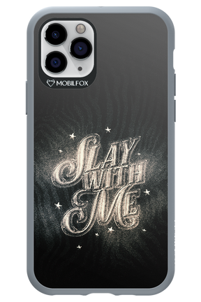 Slay with Me - Apple iPhone 11 Pro