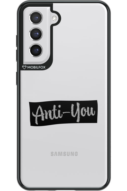 Anti - You (canceled) - Samsung Galaxy S21 FE