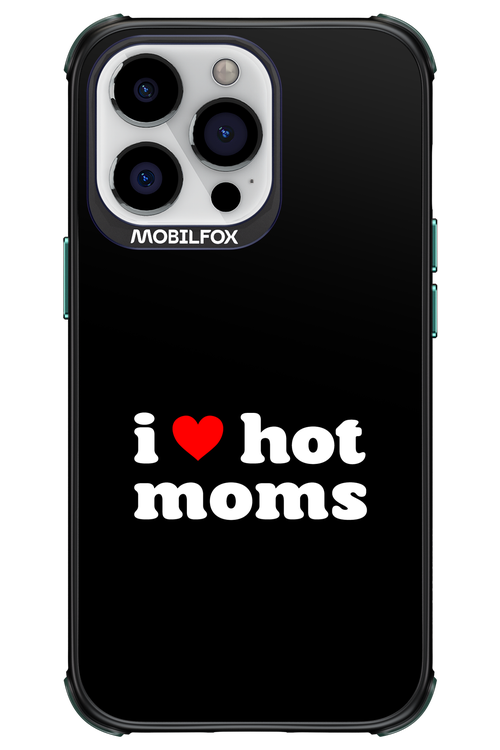 I love hot moms - Apple iPhone 13 Pro