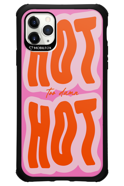 Too Damn Hot - Apple iPhone 11 Pro Max