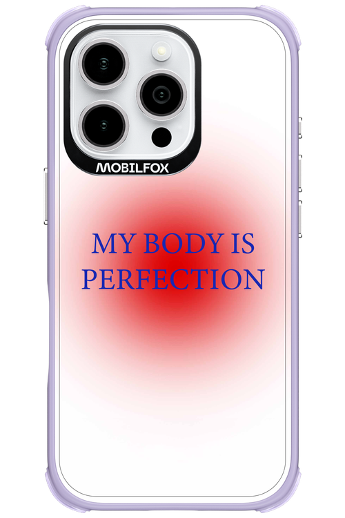 My body is perfection - Apple iPhone 16 Pro