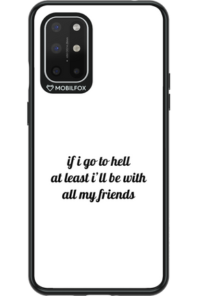 Go to helll - OnePlus 8T