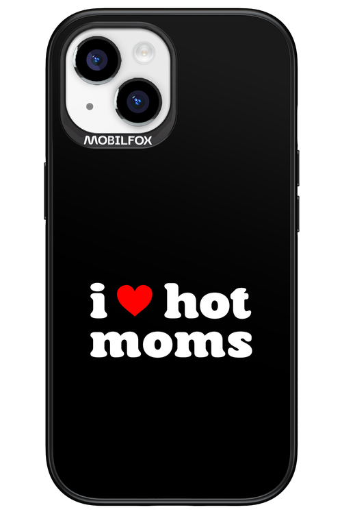 I love hot moms - Apple iPhone 15