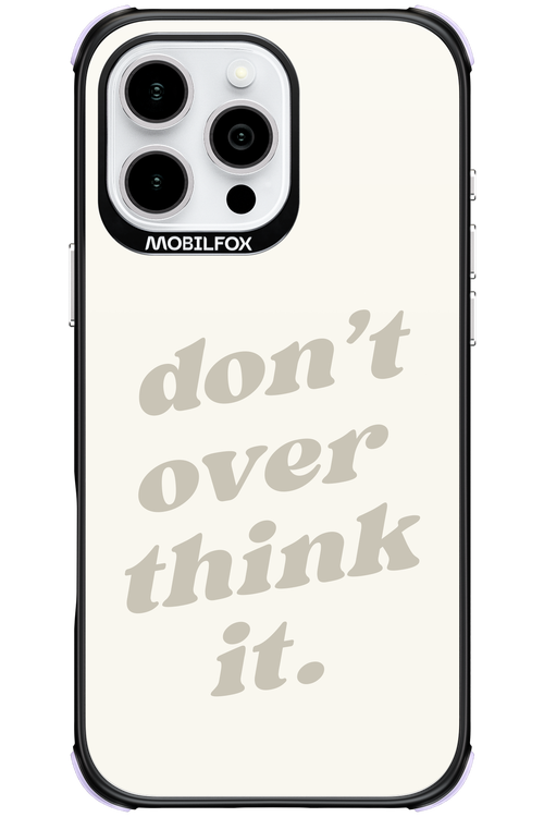 No OverThink - Apple iPhone 16 Pro Max