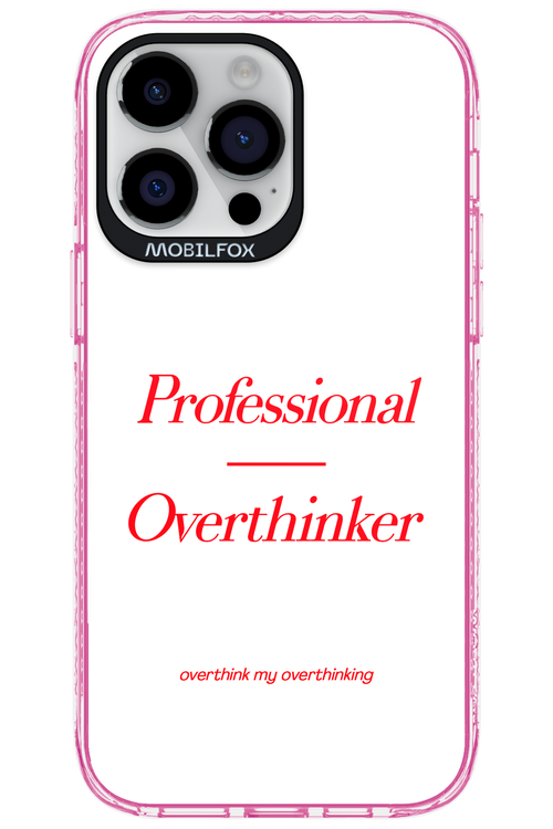 Pro Overthinker - Apple iPhone 14 Pro Max