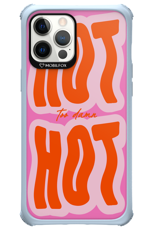 Too Damn Hot - Apple iPhone 12 Pro Max