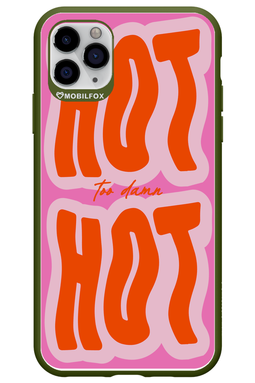 Too Damn Hot - Apple iPhone 11 Pro Max