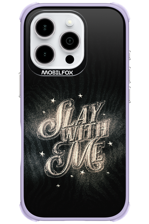 Slay with Me - Apple iPhone 16 Pro