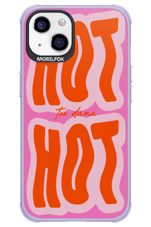 Too Damn Hot - Apple iPhone 13