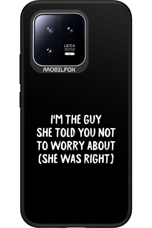 She was right 2.0 - Xiaomi 13