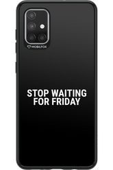 Stop waiting for Friday - Samsung Galaxy A71