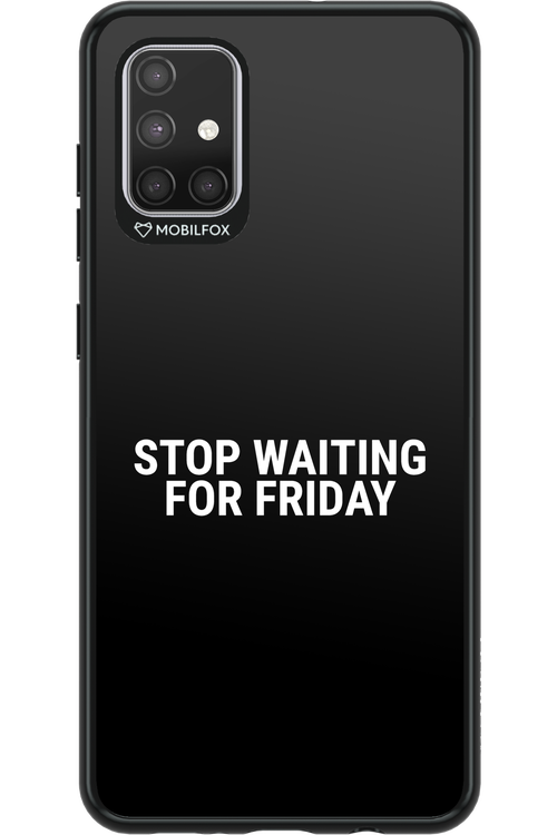 Stop waiting for Friday - Samsung Galaxy A71