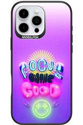 Focus On The Good - Apple iPhone 16 Pro Max