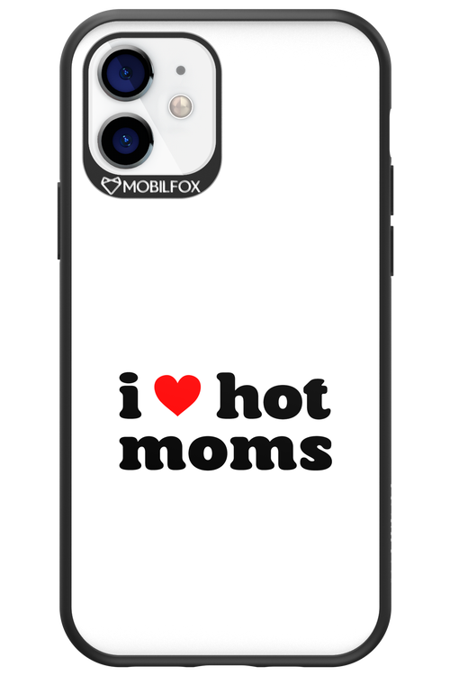 I love hot moms W 2.0 - Apple iPhone 12