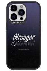 Stronger Together - Apple iPhone 13 Pro