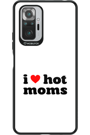 I love hot moms W - Xiaomi Redmi Note 10S